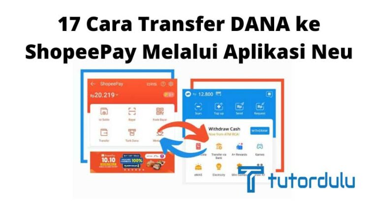 Cara Transfer Dana Ke Shopeepay Melalui Aplikasi Neu