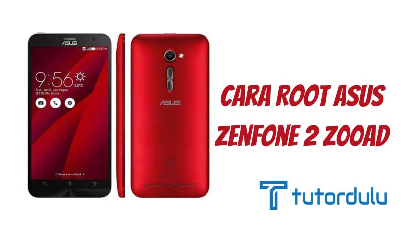 Cara Root Asus Zenfone 2 Z00AD