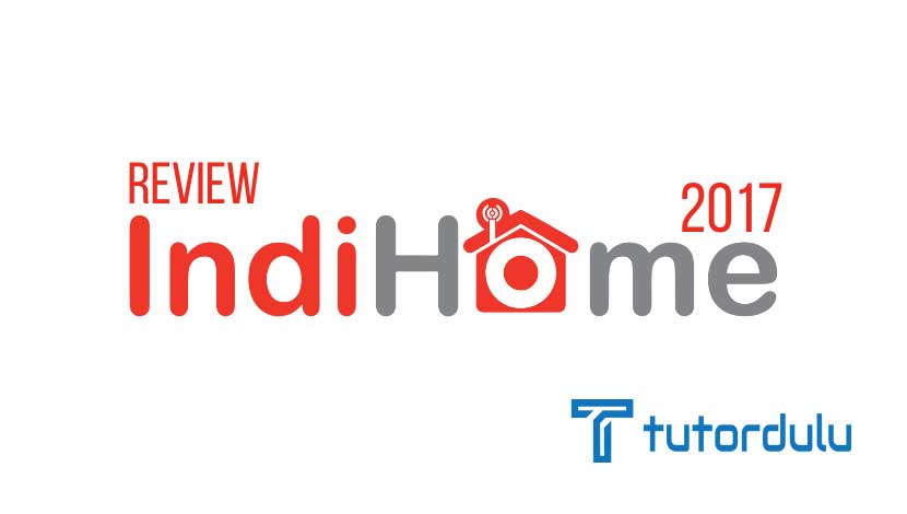 Review IndiHome 2017