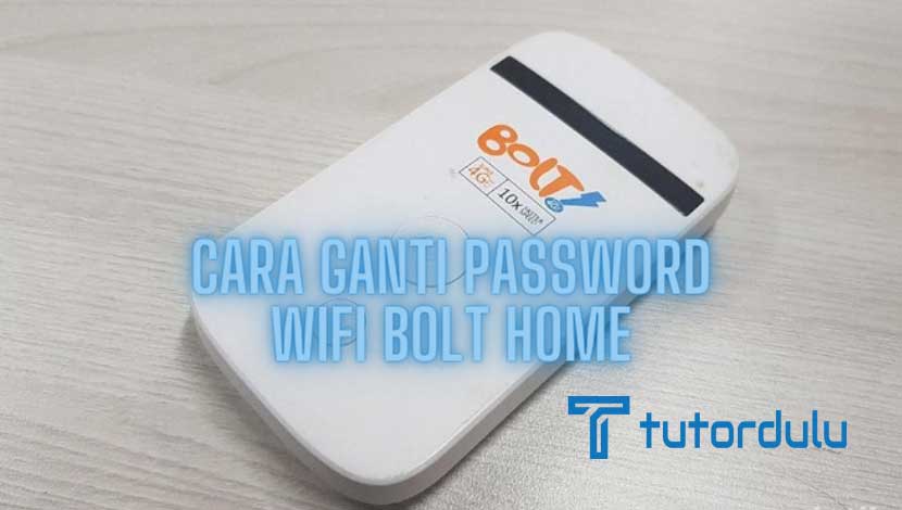 cara ganti password wifi bolt home