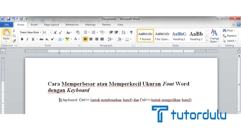 Cara Memperbesar atau Memperkecil Ukuran Font Word dengan Keyboard