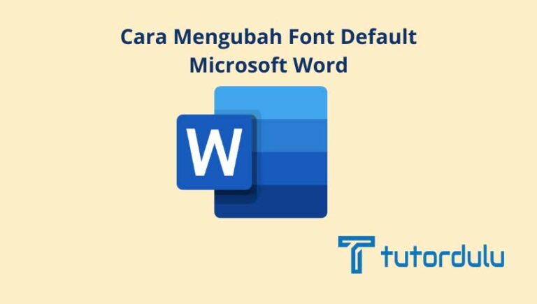 3-cara-mengubah-font-default-microsoft-word