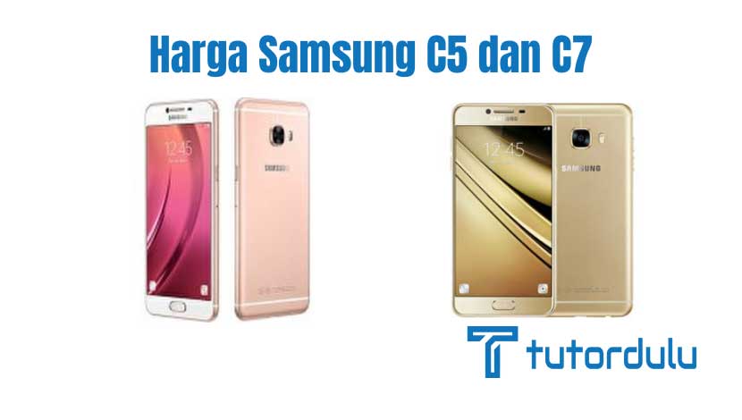 Harga Samsung C5 dan C7