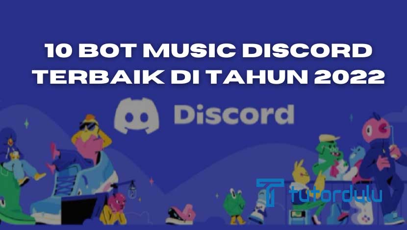10 Bot Music Discord Terbaik di Tahun 2023