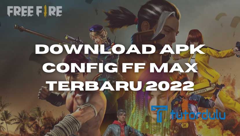 Download APK Config FF Max Terbaru 2023