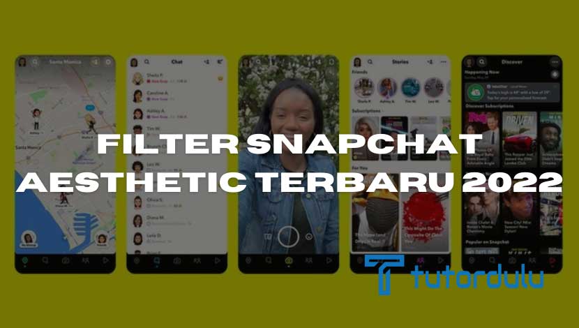 Filter Snapchat Aesthetic Terbaru 2023