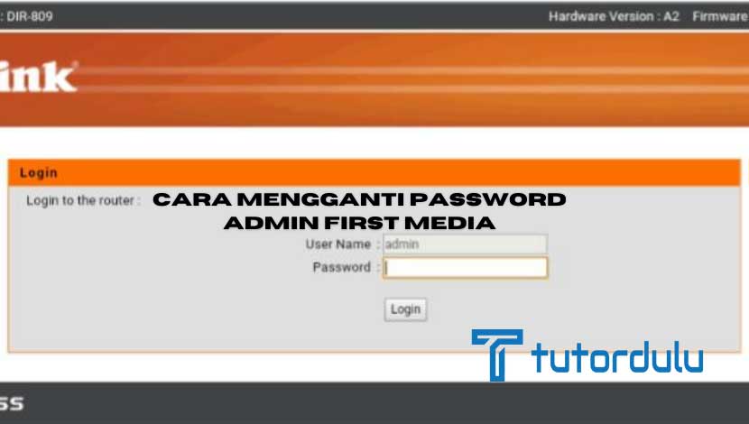 3 Cara Mengganti Password Admin First Media