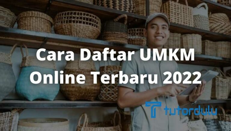 Cara Daftar UMKM Online Terbaru 2024