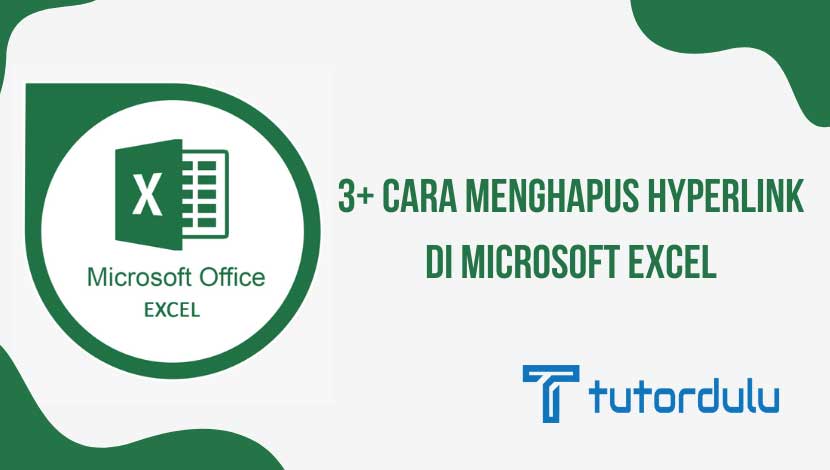 3+ Cara Menghapus Hyperlink di Microsoft Excel