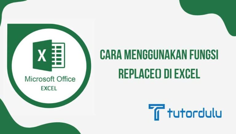 Mudah Banget !!! 3 Cara Menggunakan Fungsi REPLACE() Di Excel